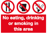 no eating drinking or smoking in this area safety sign