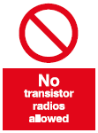 no transistor radios allowed safety sign