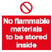 no flammable materials to be stored inside safety sign